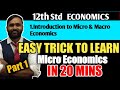12th STD ECONOMICS | Introduction to Micro and Macro Economics | Micro Economics | Part 1