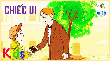 Kể chuyện: Chiếc ví || Tiếng Việt 4 - Tuần 5 Cánh Diều.