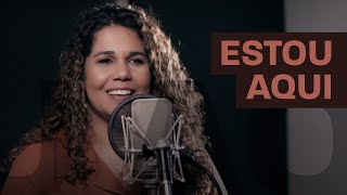 Estou aqui | Eliana Ribeiro chords