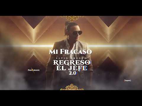 Elvis Crespo - Mi Fracaso (Audio)