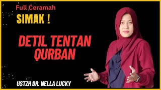 Detil tentang Qurban | Ustadzah Dr. Nella Lucky