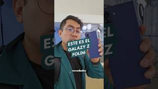 Isa Marcial Videos Este es el Galaxy Z Fold6