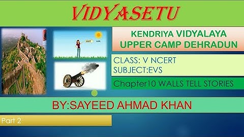 CLASS 5 EVS|| LESSON 10 ||WALLS TELL STORIES|| PART 2