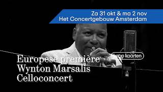 Jazzliefhebbers opgelet! Het Nederlands Philharmonisch speelt het Celloconcert van Wynton Marsalis!