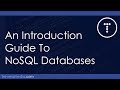An Introduction To NoSQL Databases