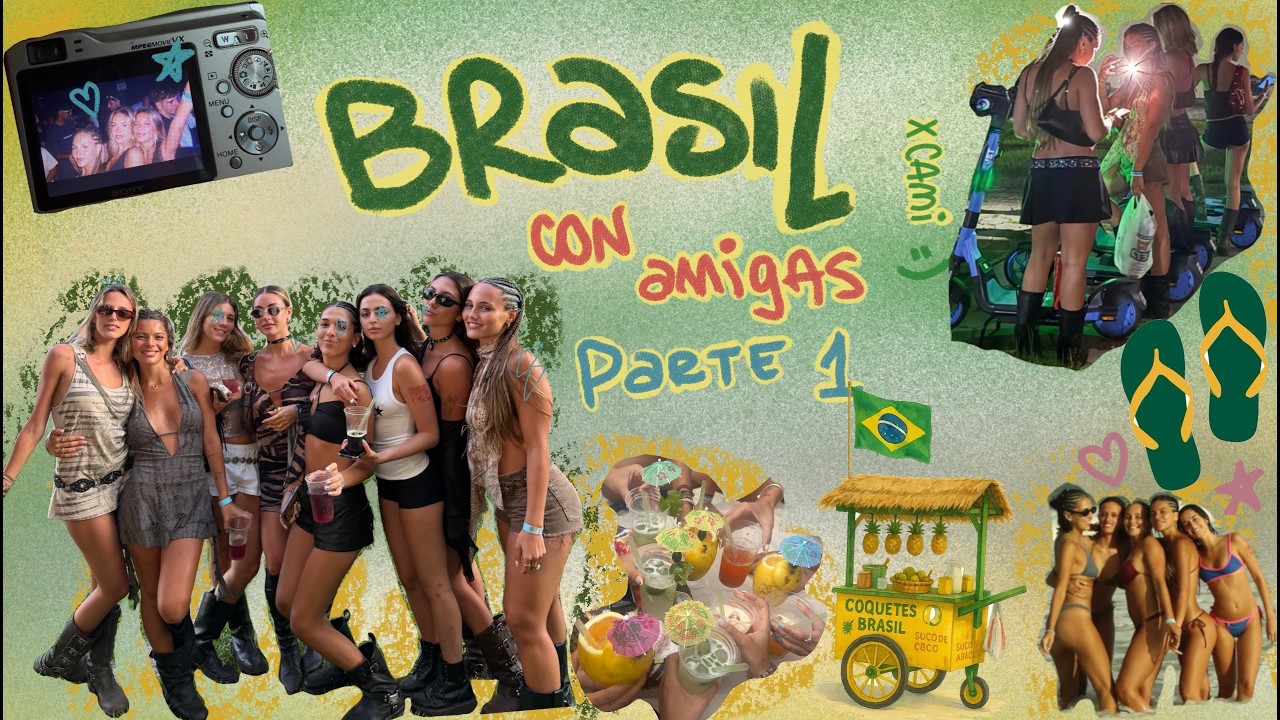 brasil con amigas || parte 1