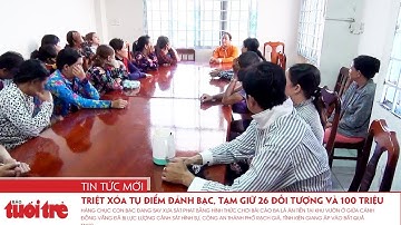 Triệt xóa tụ điểm đánh bạc, tạm giữ 26 đối tượng và trên 100 triệu đồng