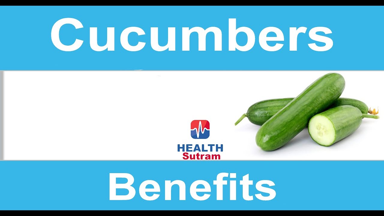 Cucumber Benefits in English YouTube
