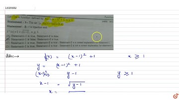 Let f be a function defined by `f(x)=(x-1)^2+1,(x gt=1)`