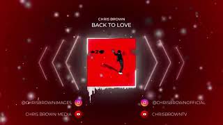 Chris Brown-Back To Love (Official Audio)