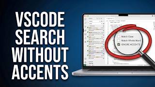 How to Search in VS Code Without Accents (3 Easy Methods)