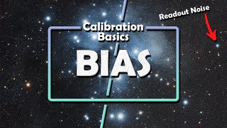 Astrophotography Basics #1 | The Bias Frame
