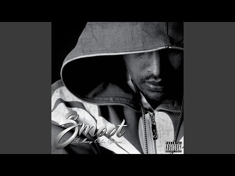 Smoot — Original Bad Boyz