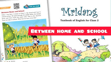 Between home and school / Class 2 English mridang / Unit 3 / English worksheet/ New ncert English