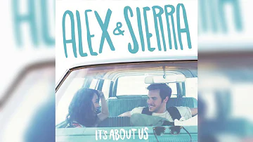 Alex & Sierra - Little Do You Know (Almost Studio Acapella)