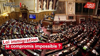 Loi Immigration : Le compromis impossible ?