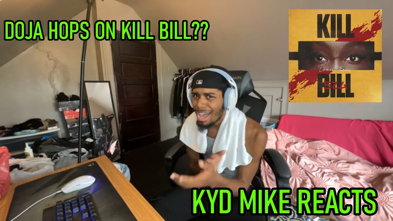 Kyd Mike Reacts to SZA - Kill Bill Feat. Doja Cat (Remix)