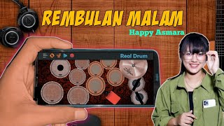 Rembulan Malam Happy Asmara Full Koplo - Cover Real Drum Mod Kendang Androir