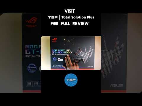 ASUS ROG Rapture GT-AX11000 WiFi 6 Gaming Router | TSP #totalsolutionplus #gamingrouter #tsp