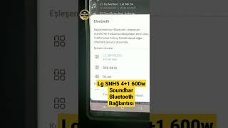 LG SNH5 4+1 600w Soundbar Telefonla Bluetooth Bağlantısı ve Ses Resimi