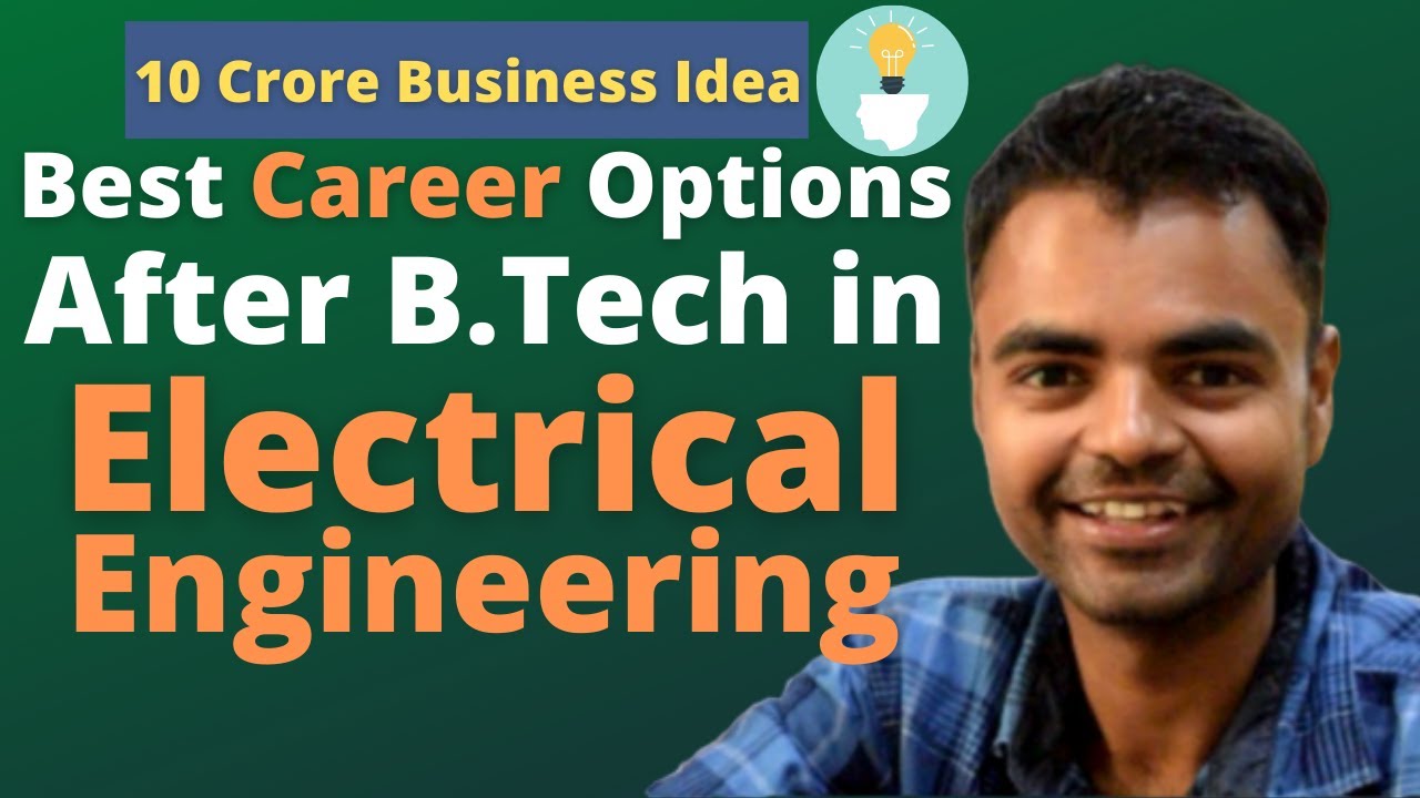 What Is The Best Career Options After B Tech In Eee?