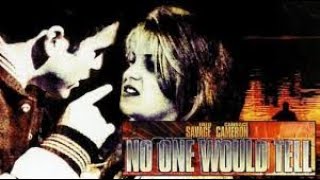 No One Would Tell 1996 LMN Full Movie