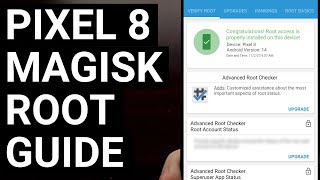 Easy Google Pixel 8 Root Tutorial with Magisk - Pixel 8 Pro Supported