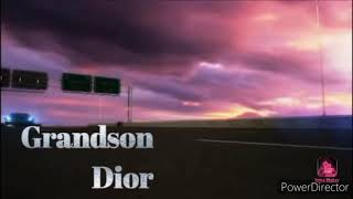 Grandson Dior - Drive Me Crazy (Ella Mai Bood Up Remix) Offical 