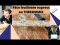 Comment faire une PÂTE FEUILLETÉE express au THERMOMIX TM6? (Replay d'atelier virtuel.) image