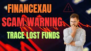 FinanceXAU Review: SCAM Investigation | Trace Your Lost Funds | 2026 Investor Alert