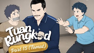 Mister Rungkad PART 15 ( FINALE ) - Dhot Design