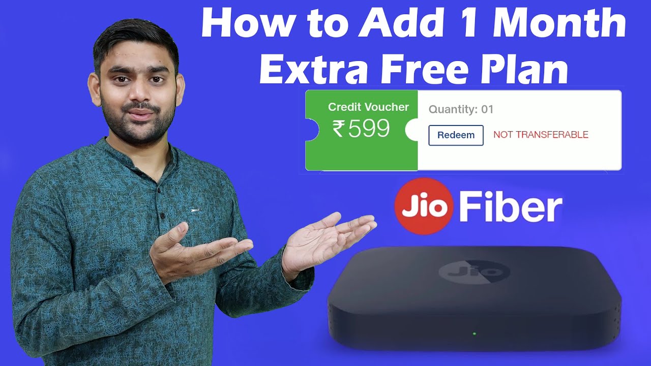How to Redeem 1 Month Extra Jio Fiber Plan Recharge Broadband How to