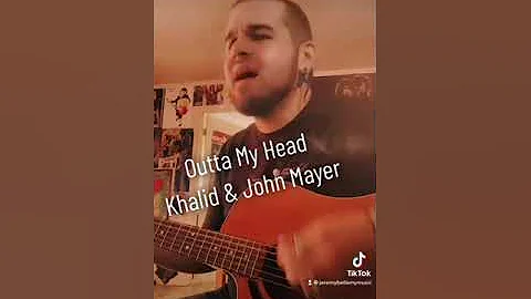 Jeremy Bellamy - Outta My Head (Khalid & John Mayer Cover)