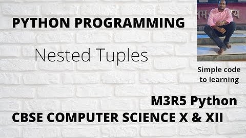 How To Take Nested Tuples Input From The User || Nested Tuple in Python