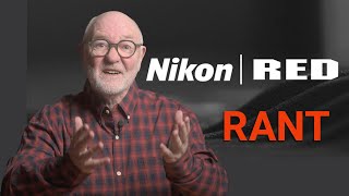 NIKON / RED Reprise: Bluster, Blowback, the Dust Settles (Editorial)