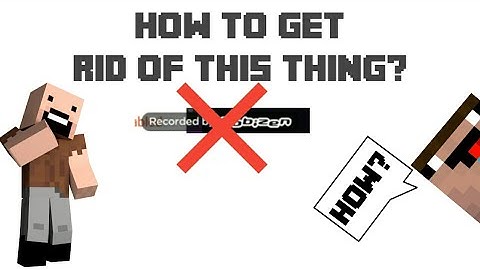 How To Remove Watermark on Mobizen Screen Recorder