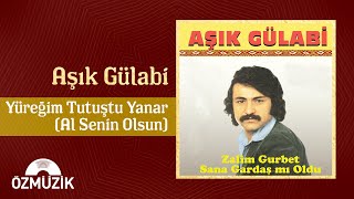 Aşık Gülabi - Yüreğim Tutuştu Yanar  Resimi