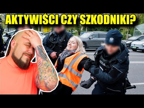 Aktywiści czy SZKODNIKI? OSTATNIE POKOLENIE. A ty co MYŚLISZ?