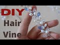HOW TO MAKE HAIR VINE For Bridal Hair DIY | Jewelry at Home | Handmade Weddings Accessory