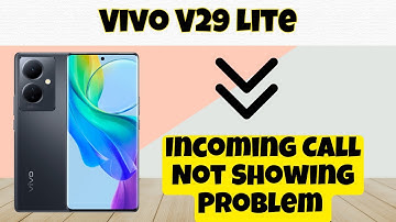 Incoming Call Not Showing Problem Vivo V29 Lite || How to solve incoming call problems