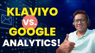 Klaviyo vs Google Analytics - Making Sense of Attribution #ecommerce #emailmarketing #klaviyo