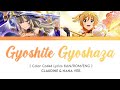 Gyoshite gyoshaza  claudine  nana ver  color coded lyrics kanromeng revue starlight