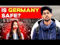 How safe is germany  for girls or for any one in general  bremen germany