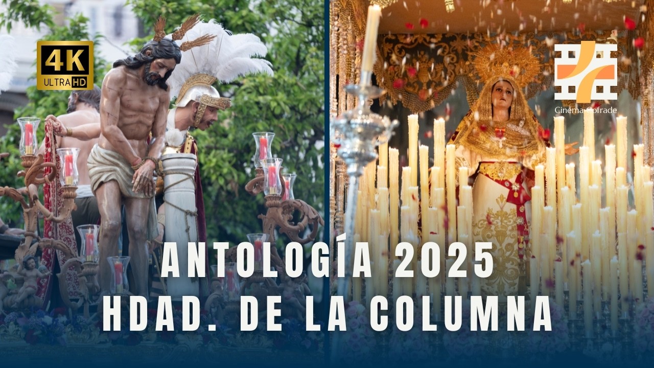 [4K] Antología de la Hdad. de la Columna 2025 | Semana Santa de Algeciras