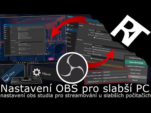 Jak nastavit OBS Studio pro slabší PC ( pro streamovaní ) – nastavení OBS Studia – Tutoriál