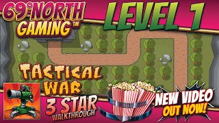 TACTICAL WAR TOWER DEFENSE | LEVEL 1 | 3 STAR WALKTHROUGH | IOS ANDROID screenshot 1