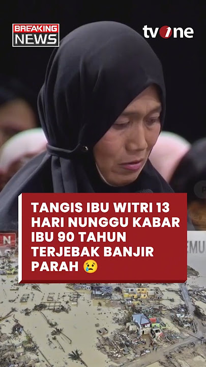 Download lagu 13 HARI TANPA KABAR IBU 90 TAHUN! 😢 Kisah Pilu Korban Banjir Bandang Malalak | Catatan Demokrasi
