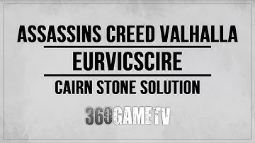 Assassins Creed Valhalla Eurvicscire Cairn Stone Solution - Ingelborg Cairn Stone Puzzle