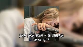 Boom Boom Boom - Le sserafim speed up #keşfet #lesserafim #boomboomboom Resimi