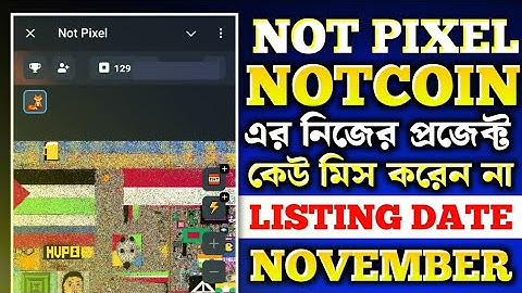 NOTCOIN Supported Not Pixel Mining Project | Not Pixel Telegram Mining Project | Not Pixel Mining ✅✅